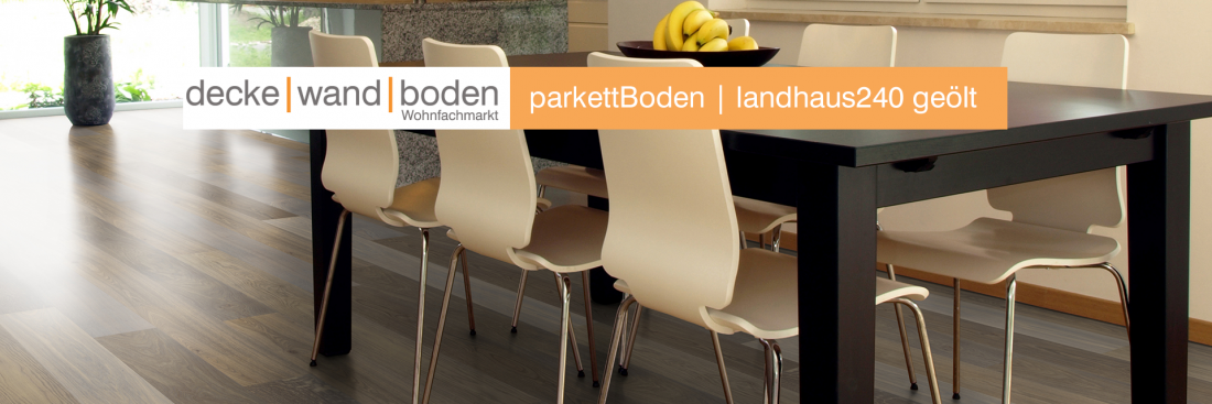 decke wand boden parkettBoden apartLine Landhausdiele 240 geoelt